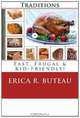 Moms at Home: Holiday Traditions, Erica R Buteau, Erica R. Buteau 