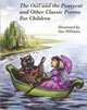 The Owl and The Pussycat and Other Classic Poems for Children, Star Williams 