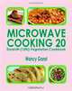 Microwave Cooking 20: Dozenth (12th) Vegetarian Cookbook, Wancy Ganst 