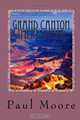 Grand Canyon Impressions: An Impressionistic Photography Study, Paul B. Moore 