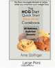 The HCG Diet Quick Start Rewards Cookbook--Large Print, Anne Wolfinger 