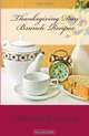 Thanksgiving Day Brunch Recipes, Marshella Goodsworth 