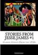 Stories From Jesse James #1: Classic Comics From the 1950s, Richard Buchko 