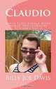 Claudio: Davis Icon Single Nude Model Photography Sessions Vol 5 (Volume 5), Billy Joe Davis 