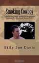 Smoking Cowboy: Davis Icon Single Model Photography Sessions Picture Book Series Vol 6 (Volume 6), Billy Joe Davis 