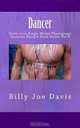 Dancer: Davis Icon Single Model Photograpy Sessions Picture Book Series Vol 8 (Volume 8), Billy Joe Davis 