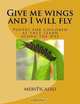 Give me wings and I will fly: Poetry for children as they learn along the way, mebsPicasso 