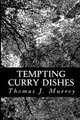 Tempting Curry Dishes, Thomas J. Murrey 