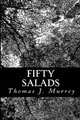 Fifty Salads, Thomas J. Murrey 