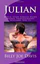 Julian: Davis Icon Single Nude Model Photography Sessions Vol 11 (Volume 11), Billy Joe Davis 