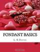Fondant Basics, L. K. Davies 