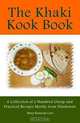 The Khaki Kook Book: A Collection of a Hundred Cheap and Practical Recipes Mostly from Hindustan, Mary Kennedy Core 