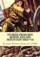 Stories From Ben Bowie and his Mountain Men #10: Classic Comics from the 1950