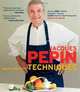 Jacques Pepin New Complete Techniques, Jacques Pepin 