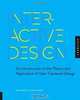 Interactive Design: An Introduction to the Theory and Application of User-centered Design, Andy Pratt, Jason Nunes 
