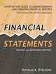 Financial Statements: A Step-by-Step Guide to Understanding and Creating Financial Reports, Thomas R. Ittelson 