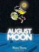 August Moon, Diana Thung 