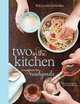 Two in the Kitchen (Williams-Sonoma): A Cookbook for Newlyweds, Jordan Mackay, Christie Dufault 