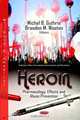 Heroin: Pharmacology, Effects and Abuse Prevention (Substance Abuse Assessment, Interventions and Treatment), 