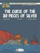 The Curse of the 30 Pieces of Silver Part 1: Blake & Mortimer Vol. 13 (Adventures of Blake & Mortimer), Jean Van Hamme 