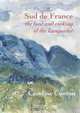 Le Sud de France: The Food & Cooking of the Languedoc, Caroline Conran 