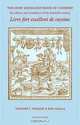 The Most Excellent Book of Cookery: An edition and translation of the 16th-century Livre fort excellent de cuysine, 