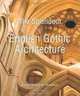 The Splendour of English Gothic Architecture (Temporis), John Shannon Hendrix 