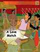 A Love Match: (The Legend of Ponnivala [Series 1, Book 4]) (Volume 4), Brenda E.F. Beck 