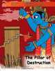 The Pillar of Destruction: (The Legend of Ponnivala [Series 1, Book 10]) (Volume 10), Brenda E.F. Beck 
