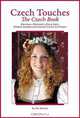 Czech Touches: The Czech Book, Pat Martin 