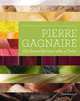Pierre Gagnaire: 175 Home Recipes with a Twist, Pierre Gagnaire 