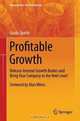 Profitable Growth: Release Internal Growth Brakes and Bring Your Company to the Next Level (Management for Professionals), Guido Quelle 