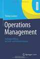 Operations Management: Auftragserfullung bei Sach- und Dienstleistungen (German Edition), Thomas Grabner 