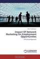 Impact Of Network Marketing On Employment Opportunities, Mina Yazdanipour 