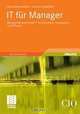 IT fur Manager: Mit geschaftszentrierter IT zu Innovation, Transparenz und Effizienz (Edition CIO) (German Edition), Klaus-Rainer Muller, Gerhard Neidhofer 