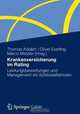 Krankenversicherung im Rating: Leistungsbewertungen und Management als Schlusselfaktoren (German Edition), 