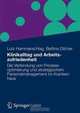 Klinikalltag und Arbeitszufriedenheit: Die Verbindung von Prozessoptimierung und strategischem Personalmanagement im Krankenhaus (German Edition), 