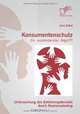Konsumentenschutz - ein aussterbender Begriff?: Untersuchung des Gefahrenpotenzials durch Neuromarketing (German Edition), Jana Zabel 