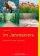 Im Jahreskreis (German Edition), Claudia Liath 