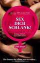 SEX DICH SCHLANK! (German Edition), Knop Uwe 