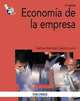 Econom?a de la empresa / Business Economics (Spanish Edition), Carmen Barroso Castro, Jos? Carlos Casillas Bueno, Mar?a del Mar Villegas Peri¤ n, Julio Vecino Grav 