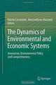 The Dynamics of Environmental and Economic Systems: Innovation, Environmental Policy and Competitiveness, 