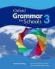 Oxford Grammar for Schools 3. Student's Book, Rachel Godfrey 