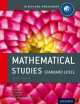IB Diploma. Mathematical Studies, Peter Blythe 