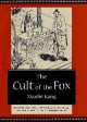 Cult of the fox, Xiaofei Kang 