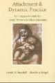 Attachment and dynamic practice, R. Ringel Jerrold, Shoshana Ringel 