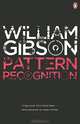 Pattern Recognition, William Gibson 