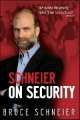 Schneier on Security, Bruce Schneier 
