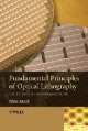 Fundamental Principles of Optical Lithography. The Science of Microfabrication, Chris Mack 