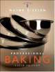 Professional Baking, Wayne Gisslen 